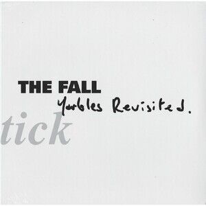 The Fall, Schtick: Yarbles Revisited, NEW, Vinyl LP, Import Reissue, Great Show